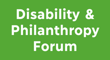 Disability and Philanthropy Forum